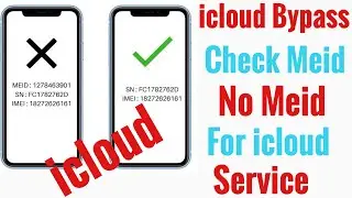 icloud Bypass check Meid & No Meid For icloud Bypass iphone 6s to iphone x | ios 12.4.7 & 13.5.1