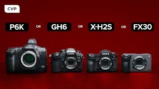 Should You Buy The Pocket 6K, Panasonic GH6, Fujifilm X-H2S or FX30?