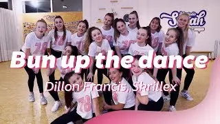 BUN UP THE DANCE - Dillon Francis & Skrillex | Easy Video | Choreography