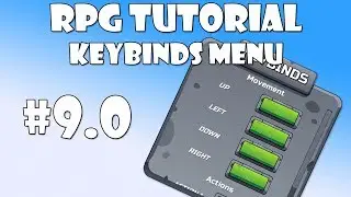 #9.0 Unity RPG Tutorial - Keybinds menu