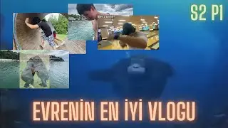 EVRENİN EN İYİ VLOGU!  / S2-P1