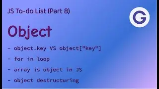 To-do List #8 Object - Learning vanilla JavaScript via mini-projects