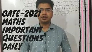 GATE-2021 MATHEMATICS IMPORTANT QUESTIONS DAILY IMPORTANT QUESTIONS