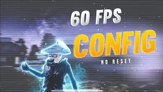 60 FPS CONFIG NO RESET 💯✅(PUBG GLOBAL)
