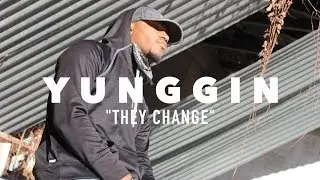 YunGGin -They Change (Official Music Video)
