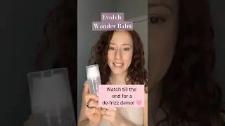 My Favorite Non-toxic Frizz Serum for Fine Curly Hair 💁‍♀️ Evolvh Wonder Balm
