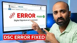🔥 Fix DSC Registration Error on TRACES Portal | Easy Step‑by‑Step Solution (100% Working!) 