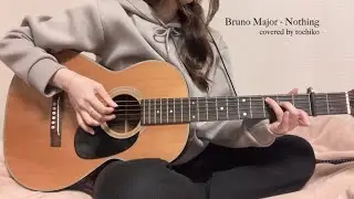 Nothing - Bruno Major (cover)
