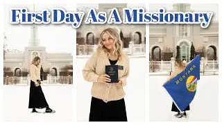 My First Day As A Missionary