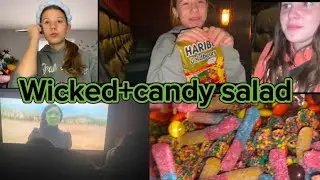Watching the move Wicked with bestie Allie!!!! Also we made a candy salad!!! 🧙🌸🍭🍬