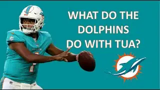 Tua Future with Miami Dolphins