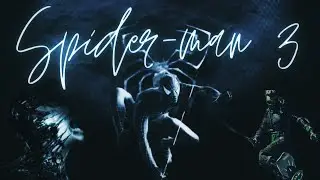 Road To No Way Home || Spider-Man 3 || Tobey Maguire