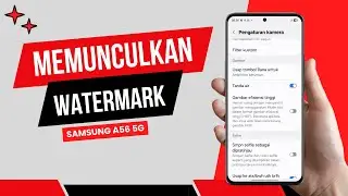 Cara Memunculkan Watermark Foto di Hp Samsung Galaxy A56 5G