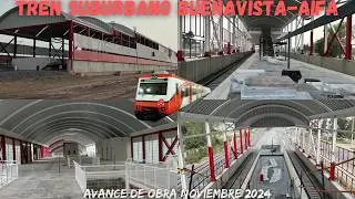 avance de obra TREN SUBURBANO AIFA (noviembre 2024)