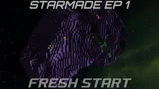 Starmade Singleplayer EP 1 - Starting a new universe