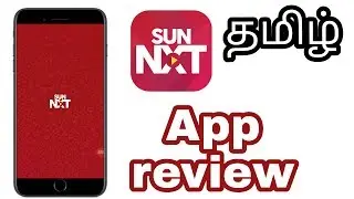 Sun next app review in Tamil