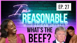 I'M REASONABLE - Ep. 27 "Is It Reasonable For An Ugly Person To Call Someone Ugly?"