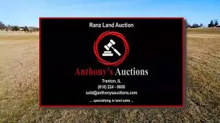 RANZ Land Auction in Aviston, IL by Anthony's Auctions