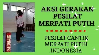 Gerakan indah pesilat merpati putih || aksi gemulai pesilat cantik Indonesia