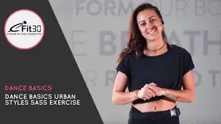 Dance Basics Urban Styles Sass Exercise  Move 123