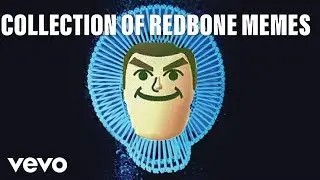 collection of redbone memes part 3