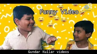 Gundar kullar funny video🤣