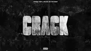 Woody Kief x Rojas On The Beat - Crack