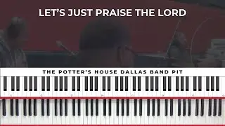 Let's Just Praise The Lord - The Potter's House Dallas Band Pit