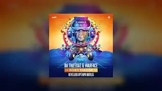 Da Tweekaz & Warface - Intents Highscore (Revellers Uptempo Bootleg)