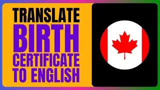 How to Translate Birth Certificate to English in Canada EASY GUIDE