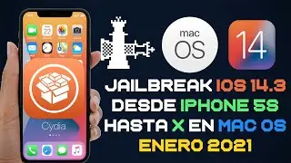 Jailbreak iOS 14.3 desde iPhone 5S Al iPhone X en MacOS 2021