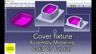 cover fixture, assembly, catia