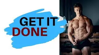 GET IT DONE 👉 ⬆ - Motivational Video NEW 2020