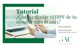 TUTORIAL - ¿Cómo calcular el IRPF de tu nómina para el 2023?