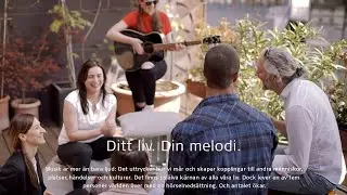Ditt liv. Din melodi.