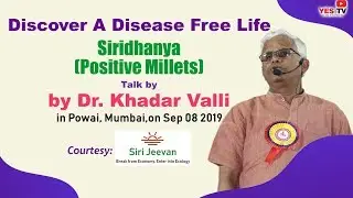 discover Disease Free Life Positive Millets Talk by Dr Khadar Valli at Powai,Mubai||Powai||Yes  Tv
