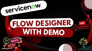 Batch 1 | Day 13 | ServiceNow Scripting | Flow Designer Overview | Flow Designer Demo