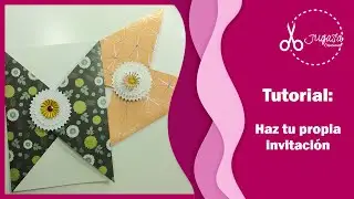 TUTORIAL. Haz tu propia INVITACIÓN 📧 MUY FÁCIL | Scrapbooking Boda, Cumpleaños, Comunión | JUGASA