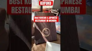 KOFUKU the best Japanese & Korean restaurant in Mumbai  #shorts #koreanfood #japanesefood
