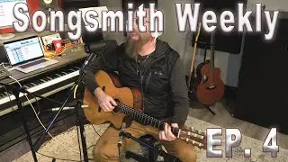 Corey Smith - Songsmith Weekly, Episode 4: 