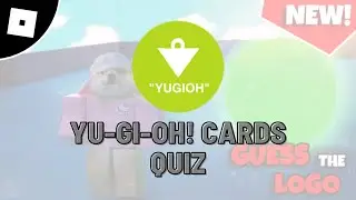 floor 10 Yu-Gi-Oh! Cards quiz answers in guess the logo roblox