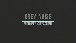 Grаy noise with grey noisy screen.Audio-visual meditation.Серый шум с зашумлённым серым экраном.