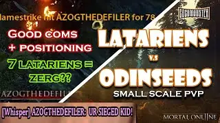 Odinseeds vs Latariens - MORTAL ONLINE 2