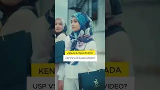 KENAPA WAJIB ADA USP & UVP DALAM VIDEO???