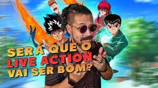 O QUE SABEMOS DO LIVE ACTION DE YU YU HAKUSHO!