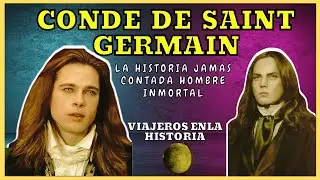 EL CONDE DE SAINT GERMAIN - LA HISTORIA JAMAS CONTADA DEL HOMBRE INMORTAL