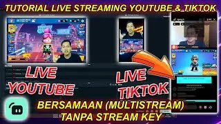 Tutorial MultiStream Youtube & Tiktok Tanpa Stream Key | Streamlabs