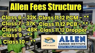 allen fee structure || 2022-2023 || Class 6,7,8,9,10,11,12 || allen fee structure for neet & iit ||