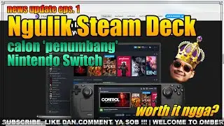 Steam Deck Indonesia First Impression
