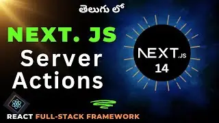20. Next JS Server-Actions in Telugu